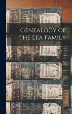 Genealogy of the Lea Family by Anonymous (English) Hardcover Book