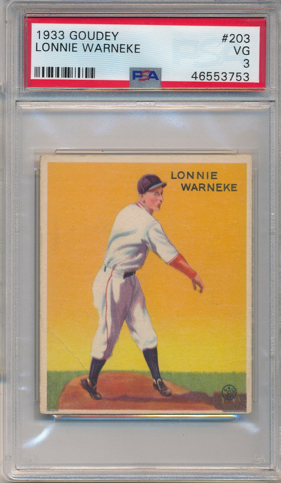 1933 GOUDEY #203 LONNIE WARNEKE - PSA 3 VG (SVSC) - FRESHLY GRADED!