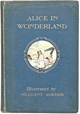 ALICE in Wonderland FIRST EDITION uk COLOR PLATES Illustrated MILLICENT SOWERBY - Image 1 of 4