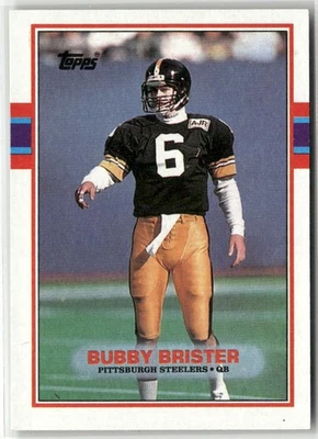 1989 TOPPS #315 BUBBY BRISTER PITTSBURGH STEELERS RC - Image 1 of 2