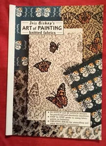 Iris Bishop's art Of Painting Knitted Fabrics Booklet Machine Knitting  - Picture 1 of 2