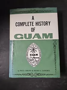 Complete History of Guam by Carano and Sanchez HCDJ Japan Print - Picture 1 of 8