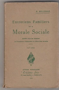 Entretiens familiers sur la morale sociale M. Bellenoue 1927 - Picture 1 of 1