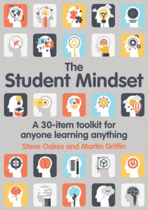 The Student Mindset: A 30-Item Toolkit For Anyone Learning Anything - Picture 1 of 1