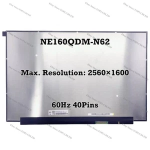 NE160QDM-N62 WQXGA 16.0 inch 2560×1600 40 Pins 60Hz LCD Screen Laptop Panel NEW - Picture 1 of 1