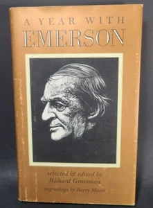 "A Year With Emerson" First Edited 03' Richard Grossman - Hard Cover With Jacket - Picture 1 of 16