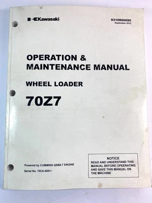 Kawasaki 70Z7 Wheel Loader QSB6.7 Operator Maintenance Manual 70C6-5001 Up - Image 1 of 3