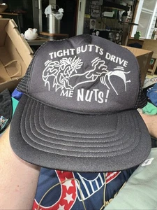 Vintage Tight Butts Drive Me Nuts Trucker Hat Snapback 1980s Funny Silly Booty - Picture 1 of 5