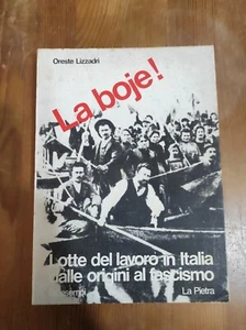 Oreste Lizzadri - La boje! - La Pietra 1974 - Foto 1 di 7