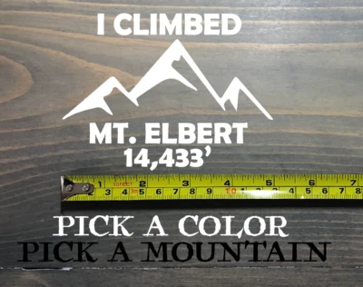 14ers Sticker Decal 5" Mt. Elbert I Climbed Colorado 14er Hiking Longs Peak Peak