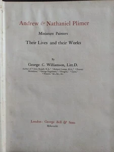 Williamson ANDREW & NATHANIEL PLIMER MINIATURE PAINTERS 1st ed Hand-colored RARE - Foto 1 di 23