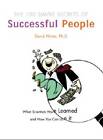 The 100 Simple Secrets of Successful People: What Scientists Have Learned - GOOD