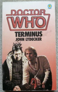 Doctor Who: Terminus (Doctor Who #79) by John Lydecker PB (UK) - Picture 1 of 1