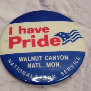 Vintage I Have Pride National Park Service Button Pin Walnut Canyon Boy Scouts - Picture 1 of 4