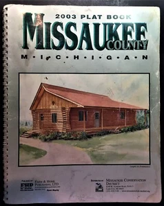 Missaukee County Michigan 2003 Plat Book  - Spiral Bound - Imagen 1 de 7