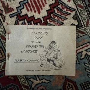Phonetic Guide To The Eskimo Language by Alaskan Command 1950s Restricted - Picture 1 of 11