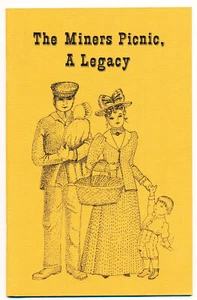 Folleto de colección - The Miners Picnic A Legacy - The Empire Mine Park Association - Imagen 1 de 12