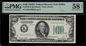 1934D $100 Federal Reserve Note - Dallas - FR. 2156-K - Graded PMG 58 EPQ - Picture 1 of 2