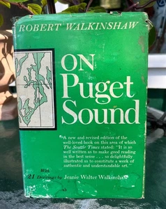Vintage ON PUGET SOUND - Robert Walkinshaw 1951 Centennial Edition - Picture 1 of 10