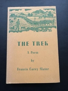 1st Edition 1938 The Trek A Poem Frances Carey Slater Voortrekkers South Africa - Picture 1 of 10