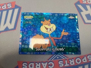 2025 Topps Chrome SpongeBob “Squirrels Is Dumb” Blue Rare /99 - Picture 1 of 2