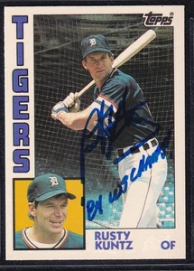 Rusty Kuntz 1984 Topps Traded Tigers 1984 W.S. Champ SIGNED CARD AUTOGRAPH - Picture 1 of 1