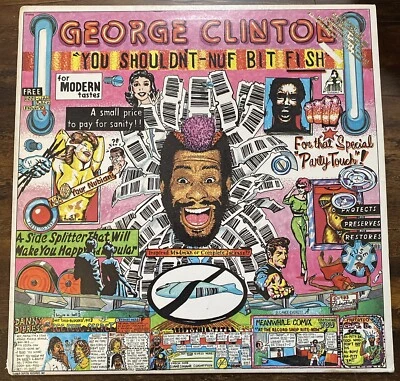 George Clinton ‎You Shouldn't-Nuf Bit Fish LP Promo Vinyl Record 1983 Capitol - Image 1 of 4