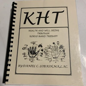 Health & Well Being Through Koryo Hand Therapy (KHT) by Daniel Lobash & Pellets - Picture 1 of 10