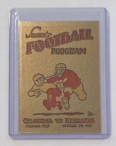 1921 Oklahoma Vs. Nebraska Gold Plated Artist Signed Football Program Card 1/1