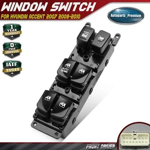 Front Driver Left LH Power Window Switch for Hyundai Accent 2007 2008 2009 2010 - Picture 1 of 8
