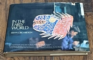 In The Early World Hardcover Book 1st American Edition 1964 Elwyn S. Richardson - Imagen 1 de 5