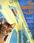 The Upstairs Cat - Paperback By Kuskin, Karla - GOOD