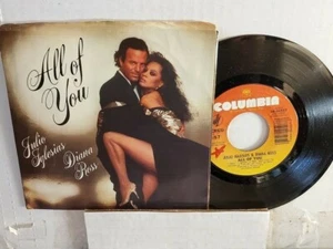 JULIO IGLESIAS & DIANA ROSS 7" 45 RPM -"All of You" "The Last Time" w/PS NM- - Picture 1 of 5