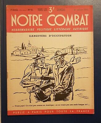 Collaboration- Revue Notre Combat N°56 31 Juillet 1943 • 15€
