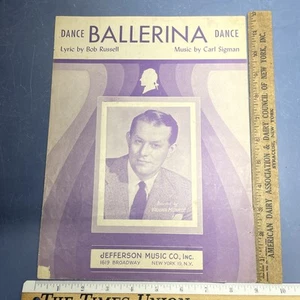 Partituras vintage 1947 de bailarina Carl Sigman Bob Russell Vaughn Monroe cubierta ☼ - Imagen 1 de 5