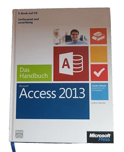Microsoft Access 2013-Das Handbuch: Insider-Wissen - inkl. CD| Zustand neuwertig - Bild 1 von 3