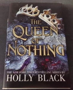 The Queen of Nothing by Holly Black 1st Edition 1st Print Barnes & Noble Ed. HC - Imagen 1 de 7
