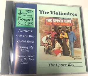 The Violinaires The Upper Way (CD 1996 Jewel) Black gospel - Imagen 1 de 5