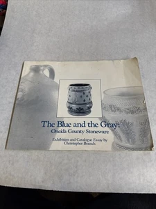 The Blue & Gray Oneida County Stoneware Bensch Exhibition Catalogue 1987 - Picture 1 of 9