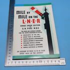 Mile By Mile On The LNER  S N Pike Paperback 1993 Facsimile Edition