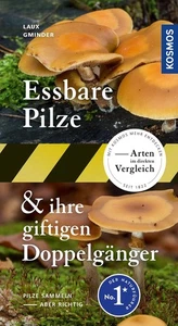 Essbare Pilze und ihre giftigen Doppelgänger ~ Hans E. Laux ~ 9783440170380 - Bild 1 von 6
