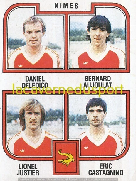 407 DELEDICQ USTIER NIMES OLYMPIQUE STICKER PANINI FOOTBALL FRANCE 1982 1983 - Photo 1/1