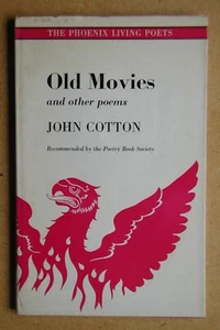 Old Movies and Other Poems. By John Cotton (Signed) 1971 HB in DJ 1st Edition. - Picture 1 of 4
