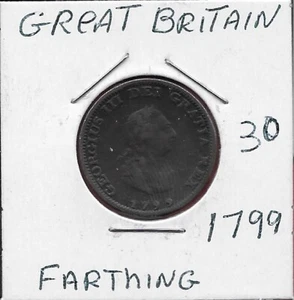GREAT BRITAIN FARTHING 1799 RULER:GEORGE III,LAUREATE BUST RIGHT,LEGEN - Picture 1 of 2