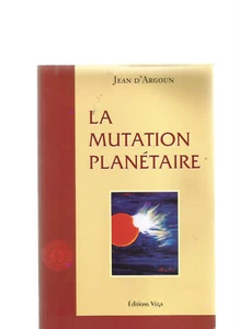 LA MUTATION PLANETAIRE - Picture 1 of 1