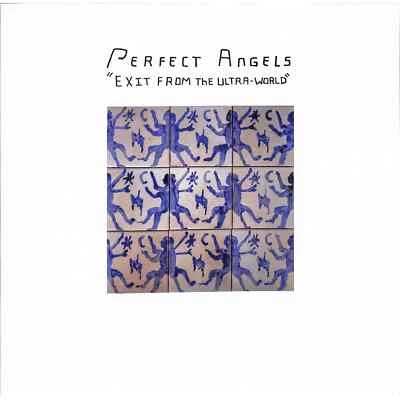 Perfect Angels / EXIT FROM THE ULTRA-WORLD (LP) / Freestyle Records / FSRLP145  - Bild 1 von 2