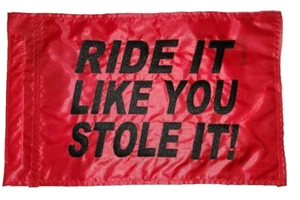 BANDIERA DI SICUREZZA UTV SxS ATV JEEP personalizzata RIDE IT LIKE YOU STOLE IT - Foto 1 di 4