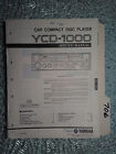 Yamaha ycd-1000 manuel d'entretien original livre de réparation stéréo voiture lecteur cd radio