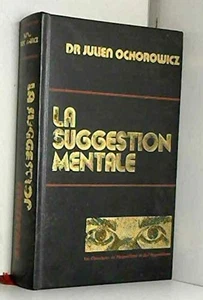 La suggestion mentale | Dr Julien Ochorowicz | Idégraf et athéna | Très bon état - Picture 1 of 1