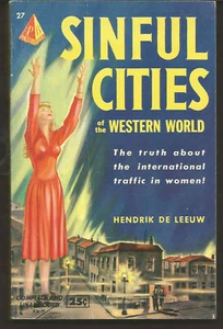 SHOCKING! SINFUL CITIES HENDRIK DE LEEUW 1951 ED WHITE SLAVERY SLEAZE PYRAMID 27 - Bild 1 von 6
